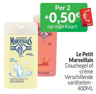 Promotions Le petit marseillais douchegel of -crème - Le Petit Marseillais - Valide de 01/06/2023 à 30/06/2023 chez Intermarche