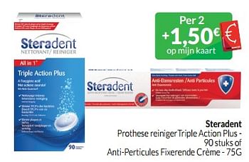 Promoties Steradent prothese reiniger triple action plus - of anti-perticules fixerende crème - Steradent - Geldig van 01/06/2023 tot 30/06/2023 bij Intermarche