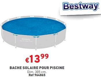 Promotions Bache solaire pour piscine - BestWay - Valide de 31/05/2023 à 05/06/2023 chez Trafic