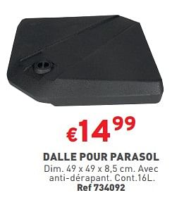 Promotions Dalle pour parasol - Produit maison - Trafic  - Valide de 31/05/2023 à 05/06/2023 chez Trafic