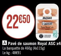 Promotions Pavé de saumon royal asc - Mowi - Valide de 29/05/2023 à 11/06/2023 chez Géant Casino