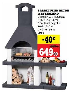 Promotions Barbecue en béton westerland - Produit maison - Dema - Valide de 29/05/2023 à 11/06/2023 chez Dema
