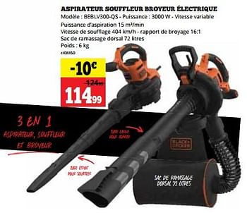 Promotions Black + decker aspirateur souffleur broyeur électrique beblv300-qs - Black & Descker - Valide de 29/05/2023 à 11/06/2023 chez Dema