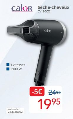 Promotions Calor sèche-cheveux cv180co - Calor - Valide de 01/06/2023 à 30/06/2023 chez Eldi