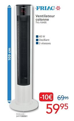 Promotions Friac ventilateur colonne tvl-10405 - Friac - Valide de 01/06/2023 à 30/06/2023 chez Eldi