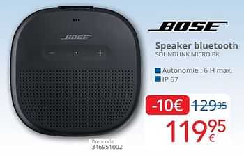 Promotions Bose speaker bluetooth soundlink micro bk - Bose - Valide de 01/06/2023 à 30/06/2023 chez Eldi
