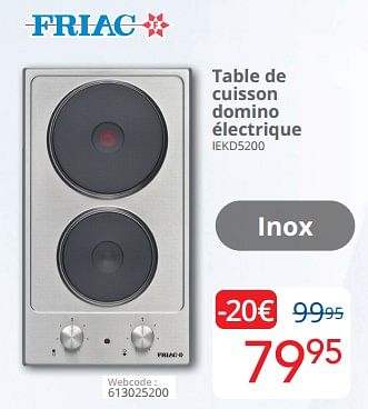 Promoties Friac table de cuisson domino électrique iekd5200 - Friac - Geldig van 01/06/2023 tot 30/06/2023 bij Eldi
