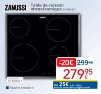 Promotions Zanussi table de cuisson vitrocéramique zhrn642x - Zanussi - Valide de 01/06/2023 à 30/06/2023 chez Eldi