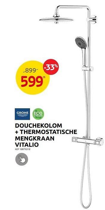 Promoties Douchekolom + thermostatische mengkraan vitalio - Grohe - Geldig van 31/05/2023 tot 12/06/2023 bij Brico