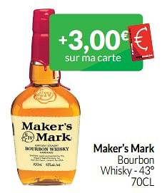 Promotions Maker’s mark bourbon whisky - Maker's Mark - Valide de 01/06/2023 à 30/06/2023 chez Intermarche