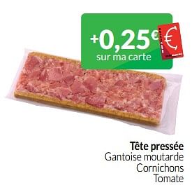 Promoties Tête pressée gantoise moutarde cornichons tomate - Huismerk - Intermarche - Geldig van 01/06/2023 tot 30/06/2023 bij Intermarche