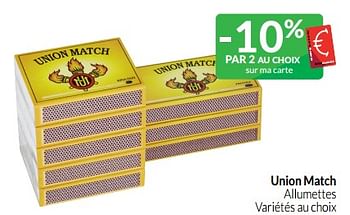 Promotions Union match allumettes - Union Match - Valide de 01/06/2023 à 30/06/2023 chez Intermarche
