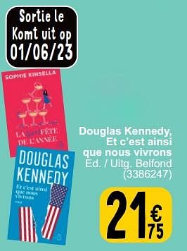 Promoties Douglas kennedy, et c’est ainsi que nous vivrons - Huismerk - Cora - Geldig van 30/05/2023 tot 12/06/2023 bij Cora