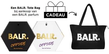 Promotions Een balr. tote bag bij aankoop van een balr. parfum - BALR. - Valide de 29/05/2023 à 11/06/2023 chez ICI PARIS XL