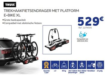 Promotions Trekhaakfietsendrager met platform e-bike xl - Thule - Valide de 25/05/2023 à 31/03/2024 chez Auto 5