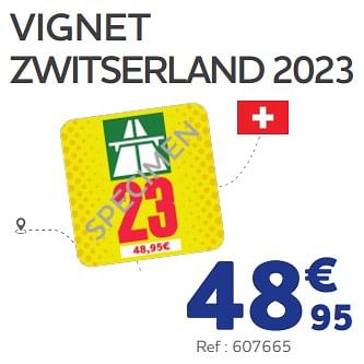 Promoties Vignet zwitserland 2023 - Huismerk - Auto 5  - Geldig van 25/05/2023 tot 31/03/2024 bij Auto 5