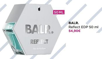 Promotions Balr. reflect edp - BALR. - Valide de 29/05/2023 à 11/06/2023 chez ICI PARIS XL