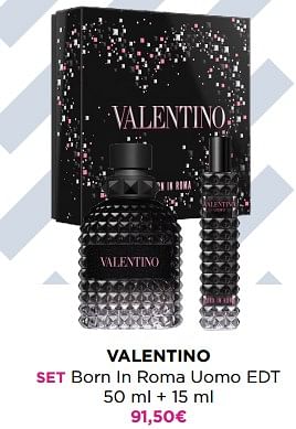 Promotions Valentino set born in roma uomo edt - Valentino - Valide de 29/05/2023 à 11/06/2023 chez ICI PARIS XL