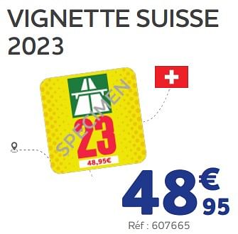 Promotions Vignette suisse 2023 - Produit maison - Auto 5  - Valide de 25/05/2023 à 31/03/2024 chez Auto 5