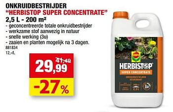 Promotions Onkruidbestrijder herbistop super concentrate - Compo - Valide de 31/05/2023 à 11/06/2023 chez Hubo