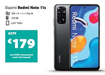 Promotions Xiaomi redmi note 11s - Xiaomi - Valide de 30/05/2023 à 29/06/2023 chez Base