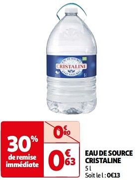 Promotions Eau de source cristaline - Cristaline - Valide de 31/05/2023 à 04/06/2023 chez Auchan Ronq