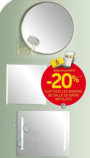 Promoties -20% sur tous les miroirs de salle de bains mp glass - Huismerk - Brico - Geldig van 31/05/2023 tot 12/06/2023 bij Brico