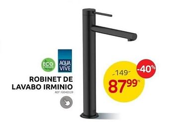 Promotions Robinet de lavabo irminio - AQUA VIVE - Valide de 31/05/2023 à 12/06/2023 chez Brico