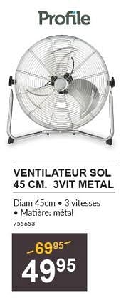 Profile ventilateur de sol 3 vitesses 45cm métallique