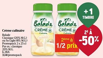Promotions Crème culinaire balade classique - Balade - Valide de 01/06/2023 à 07/06/2023 chez Delhaize