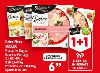 Promoties Dolce pizza sodebo - Sodebo - Geldig van 31/05/2023 tot 06/06/2023 bij Smatch