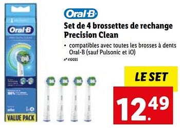 Promotions Set de 4 brossettes de rechange precision clean - Oral-B - Valide de 07/06/2023 à 13/06/2023 chez Lidl