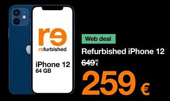 Promoties Apple refurbished iphone 12 - Apple - Geldig van 01/06/2023 tot 12/06/2023 bij Orange