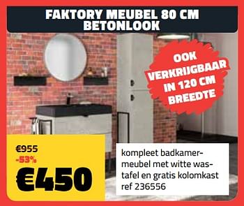 Promoties Faktory meubel betonlook - Huismerk - Bouwcenter Frans Vlaeminck - Geldig van 05/06/2023 tot 30/06/2023 bij Bouwcenter Frans Vlaeminck