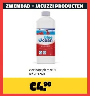 Promoties Zwembad - jacuzzi producten vloeibare ph maxi - Blue ocean - Geldig van 05/06/2023 tot 30/06/2023 bij Bouwcenter Frans Vlaeminck