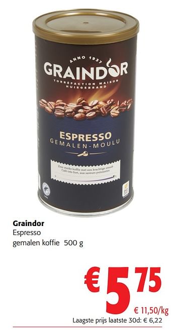 Promotions Graindor espresso gemalen koffie - Graindor - Valide de 31/05/2023 à 13/06/2023 chez Colruyt