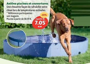 Promotions Anione piscines et couvertures - Anione - Valide de 07/06/2023 à 14/06/2023 chez Maxi Zoo