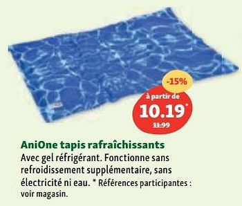 Promotions Anione tapis rafraîchissants - Anione - Valide de 07/06/2023 à 14/06/2023 chez Maxi Zoo