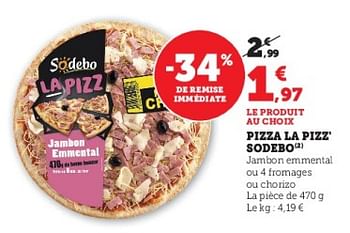 Promotions Pizza la pizz sodebo - Sodebo - Valide de 31/05/2023 à 11/06/2023 chez Super U