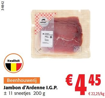 Promotions Jambon d’ardenne i.g.p. - Produit maison - Colruyt - Valide de 31/05/2023 à 13/06/2023 chez Colruyt