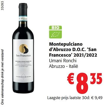 Promoties Montepulciano d’abruzzo d.o.c. san francesco 2021-2022 umani ronchi abruzzo - italië - Rode wijnen - Geldig van 31/05/2023 tot 13/06/2023 bij Colruyt