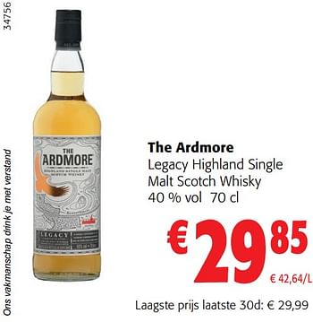 Promotions The ardmore legacy highland single malt scotch whisky - The Ardmore - Valide de 31/05/2023 à 13/06/2023 chez Colruyt