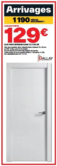 Promotions Bloc porte intérieur blanc - Ballay - Valide de 26/05/2023 à 08/06/2023 chez Brico Depot