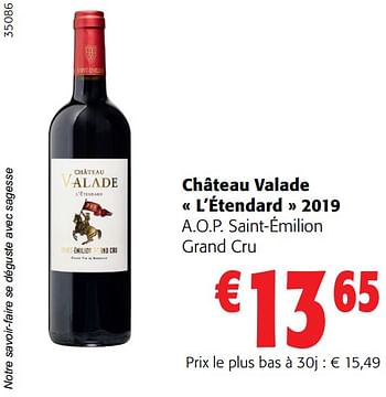 Promotions Château valade l’étendard 2019 a.o.p. saint-émilion grand cru - Vins rouges - Valide de 31/05/2023 à 13/06/2023 chez Colruyt