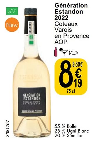 Promotions Génération estandon 2022 coteaux varois en provence - Vins blancs - Valide de 06/06/2023 à 12/06/2023 chez Cora