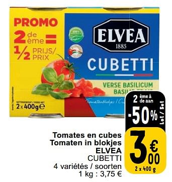 Promotions Tomates en cubes tomaten in blokjes elvea cubetti - Elvea - Valide de 06/06/2023 à 12/06/2023 chez Cora