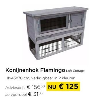 Promoties Konijnenhok flamingo loft cottage - Flamingo - Geldig van 01/06/2023 tot 30/06/2023 bij Molecule