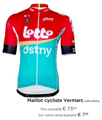 Promotions Maillot cycliste vermarc lotto dstiny - Vermarc - Valide de 01/06/2023 à 30/06/2023 chez Molecule