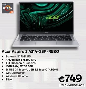 Promotions Acer aspire 3 a314-23p-r5bg - Acer - Valide de 01/06/2023 à 30/06/2023 chez Compudeals