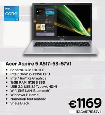 Promotions Acer aspire 5 a517-53-57v1 - Acer - Valide de 01/06/2023 à 30/06/2023 chez Compudeals
